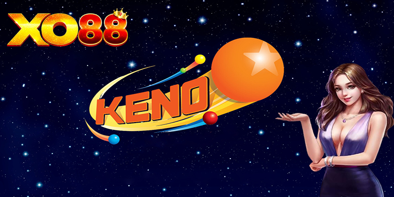 Keno Xo88 | Trải nghiệm đắm chìm trong giải trí và cơ hội